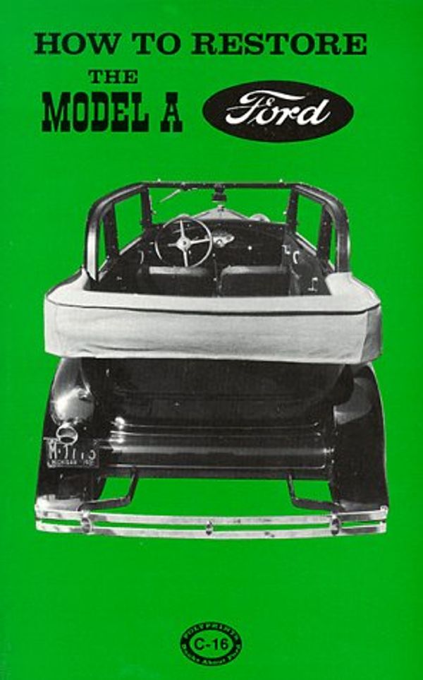 Cover Art for 9780892872626, How to Restore the Model a Ford by Leslie R. Henry