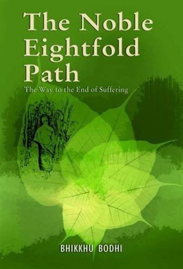 Cover Art for 9789552401169, The Noble Eightfold Path by Bhikkhu Bodhi