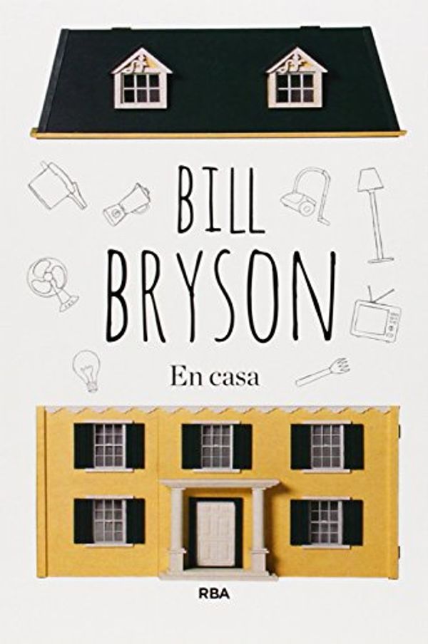 Cover Art for 9788490563939, En casa by Bill Bryson