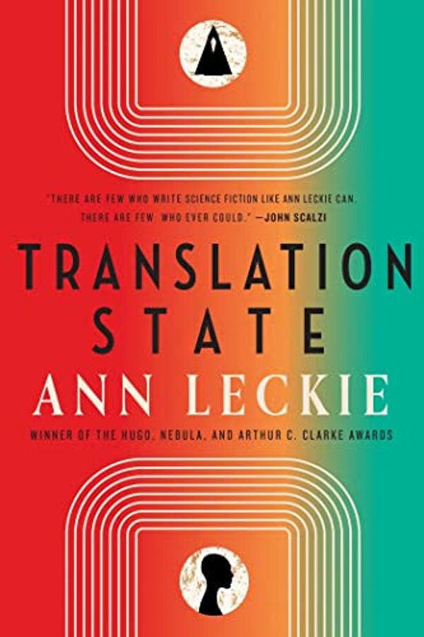 Cover Art for B0BKPJT3TH, Translation State by Ann Leckie