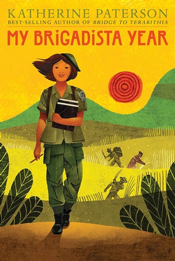 Cover Art for 9780763698874, My Brigadista Year by Katherine Paterson