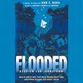 Cover Art for 9781338673203, Flooded: Requiem for Johnstown by Ann E. Burg