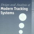 Cover Art for B01JXUI95K, Design and Analysis of Modern Tracking Systems (Artech House Radar Library) by Samuel Blackman (1999-08-31) by Samuel Blackman;Robert Popoli