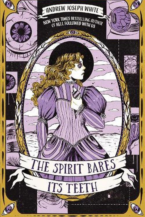Cover Art for 9781837840724, The Spirit Bares Its Teeth by White, Andrew Joseph
