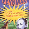 Cover Art for 9780141031439, The Pleasure of Finding Things Out by Richard P. Feynman