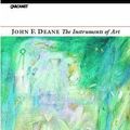 Cover Art for 9781857547863, The Instruments of Art by John F. Deane