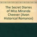 Cover Art for 9780732283575, The Secret Diaries of Miss Miranda Cheever (Avon Historical Romance) by Julia Quinn