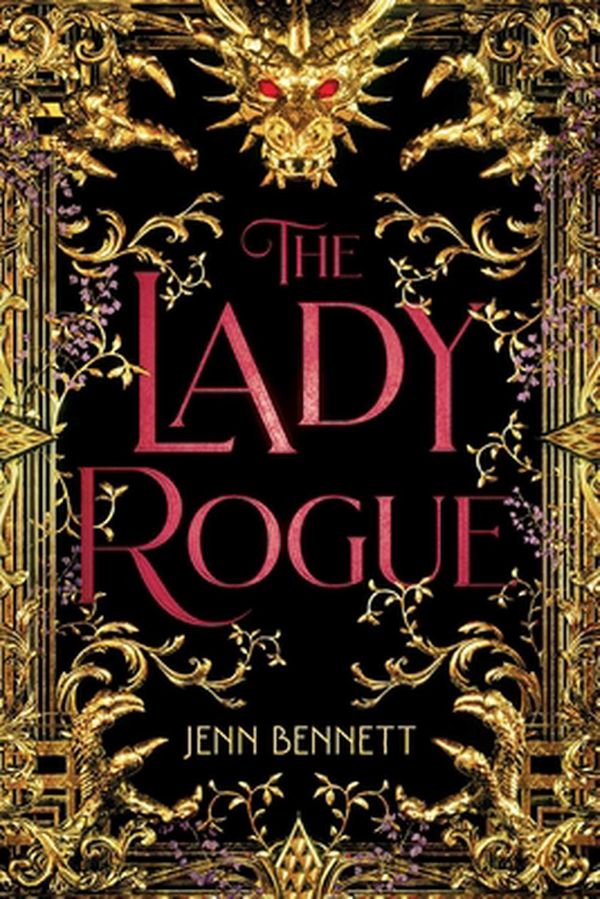 Cover Art for 9781534432000, The Lady Rogue by Jenn Bennett