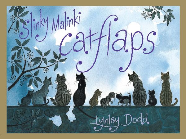 Cover Art for 9780143505310, Slinky Malinki Catflaps by Lynley Dodd