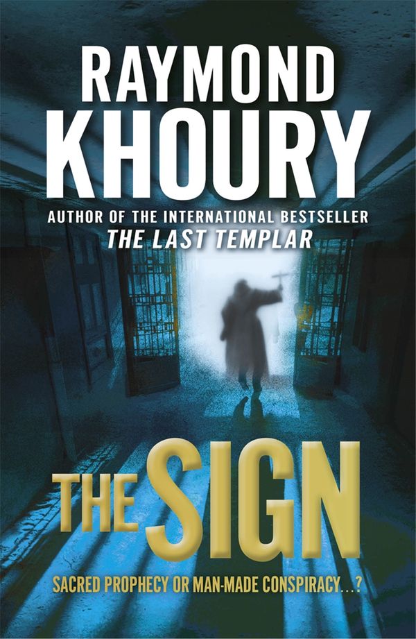 Cover Art for 9781409102137, The Sign by Raymond Khoury