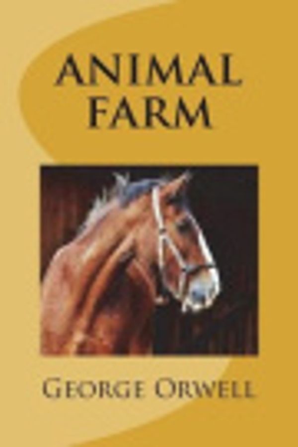 Cover Art for 9781721557929, Animal Farm by George Orwell