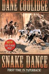 Cover Art for 9780843958119, Snake Dance by Dane Coolidge