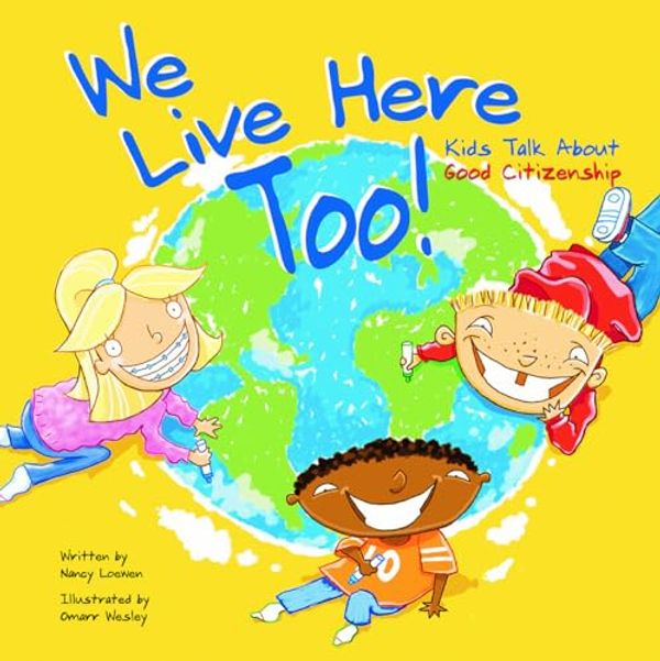 Cover Art for 9781404803688, We Live Here Too by Nancy Loewen