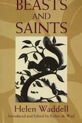 Cover Art for 9780802842237, Beasts and Saints by Helen Waddell