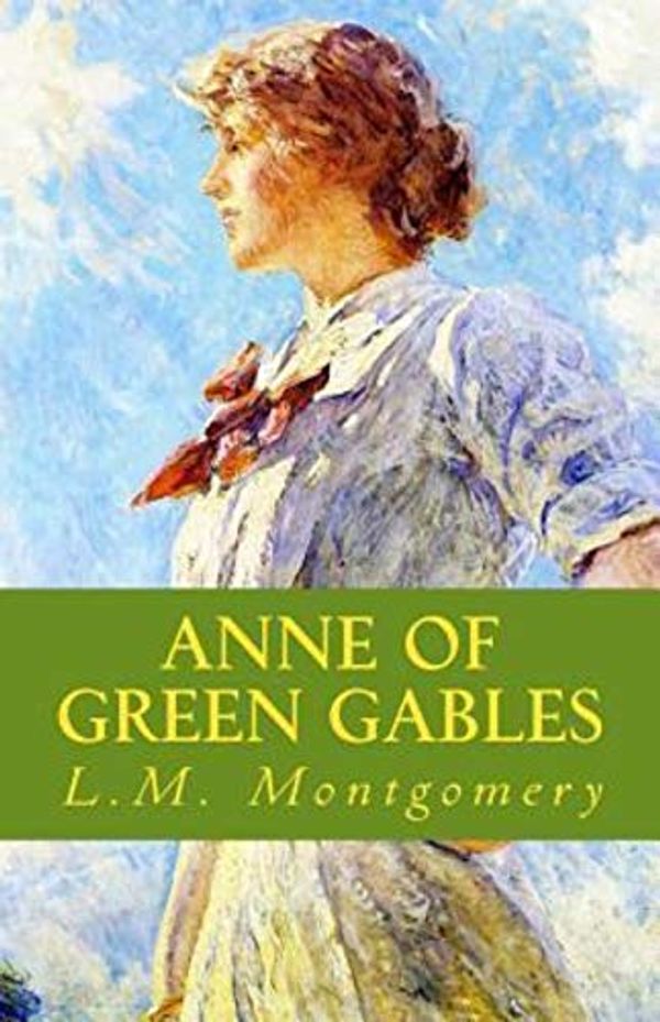 Cover Art for B08L8FC5G4, Anne of Green Gables by Lucy Maud Montgomery