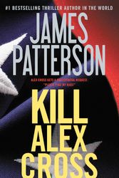 Cover Art for 9780446585408, Kill Alex Cross by James Patterson