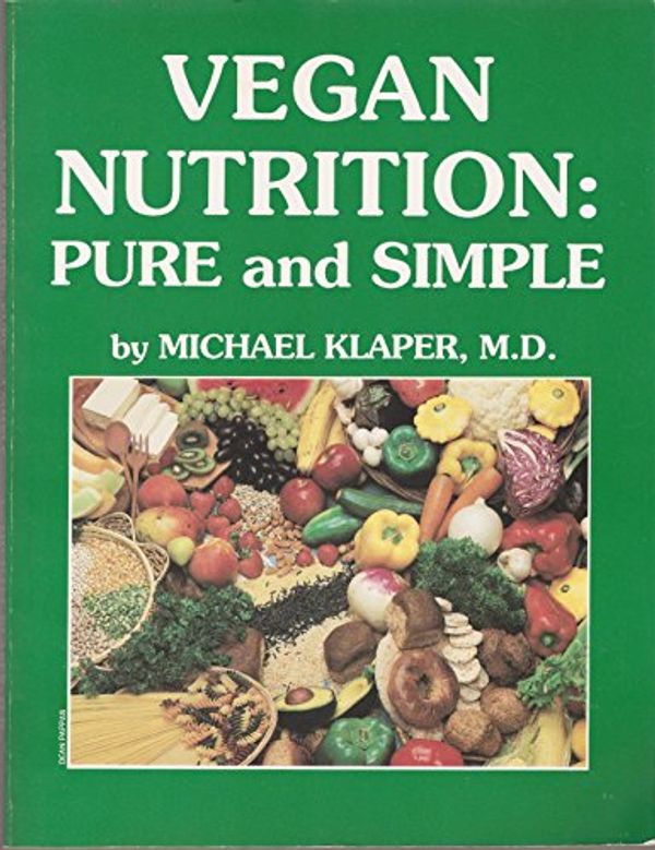 Cover Art for 9780961424879, Vegan Nutrition by Michael Klaper