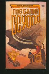 Cover Art for 9780671559182, The Game Beyond by Melissa Scott