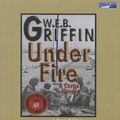 Cover Art for 9780736684644, Under Fire by W. E. b. Griffin