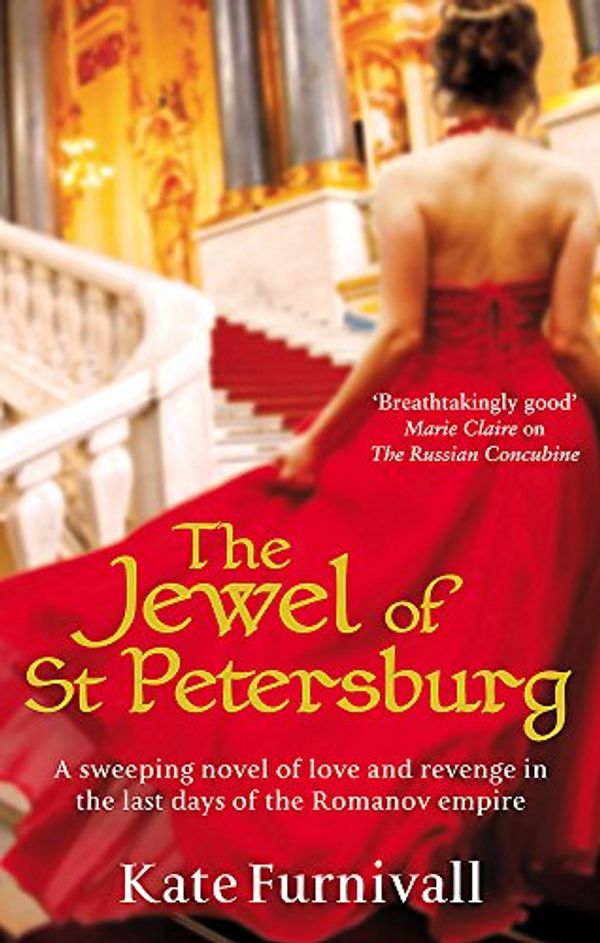 Cover Art for 0000751543306, The Jewel Of St Petersburg: 'Breathtakingly good' Marie Claire by Kate Furnivall