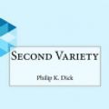 Cover Art for 9781530277575, Second Variety by Philip K. Dick