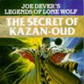 Cover Art for 9780099152118, The Secret of Khazan-Oug by Joe Dever, John Grant