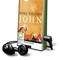 Cover Art for 9781742142913, John [With Earbuds] (Playaway Adult Fiction) by Niall Williams