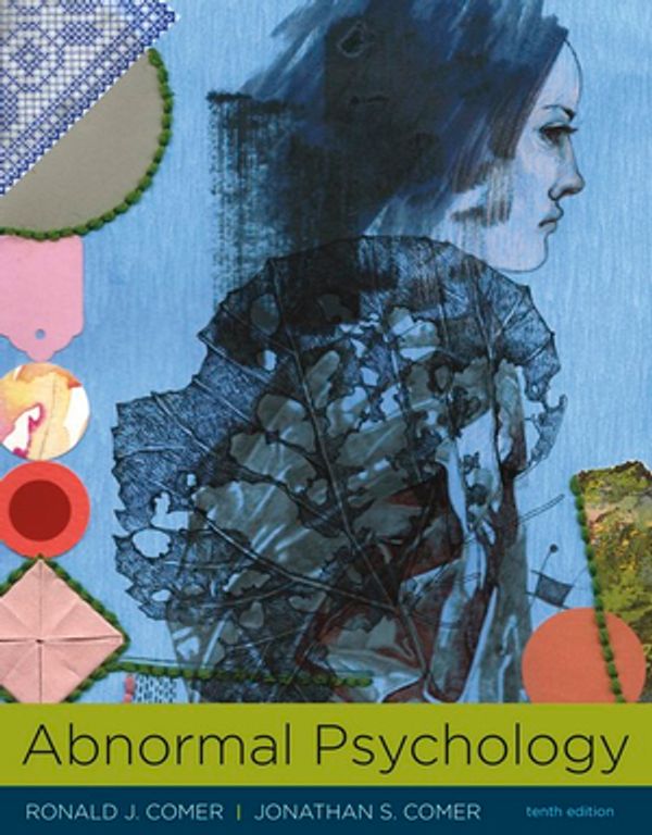 Cover Art for 9781319066949, Abnormal Psychology 10e by Ronald J. Comer