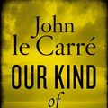 Cover Art for 9780670919017, Our Kind of Traitor by John Le Carré