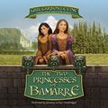 Cover Art for 9781538419960, The Two Princesses of Bamarre by Gail Carson Levine