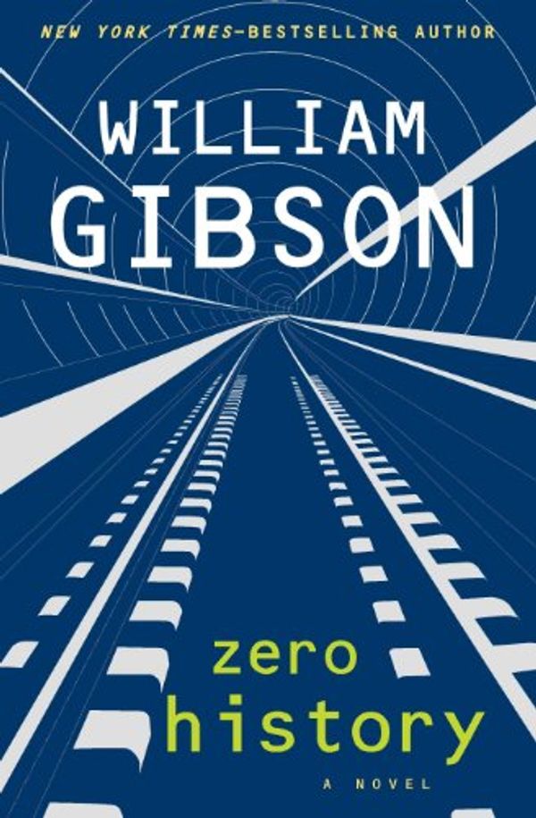 Cover Art for 9781410434906, Zero History by William Gibson