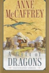 Cover Art for 9785551232292, A Gift of Dragons by Anne McCaffrey, Lorenzo Carcaterra