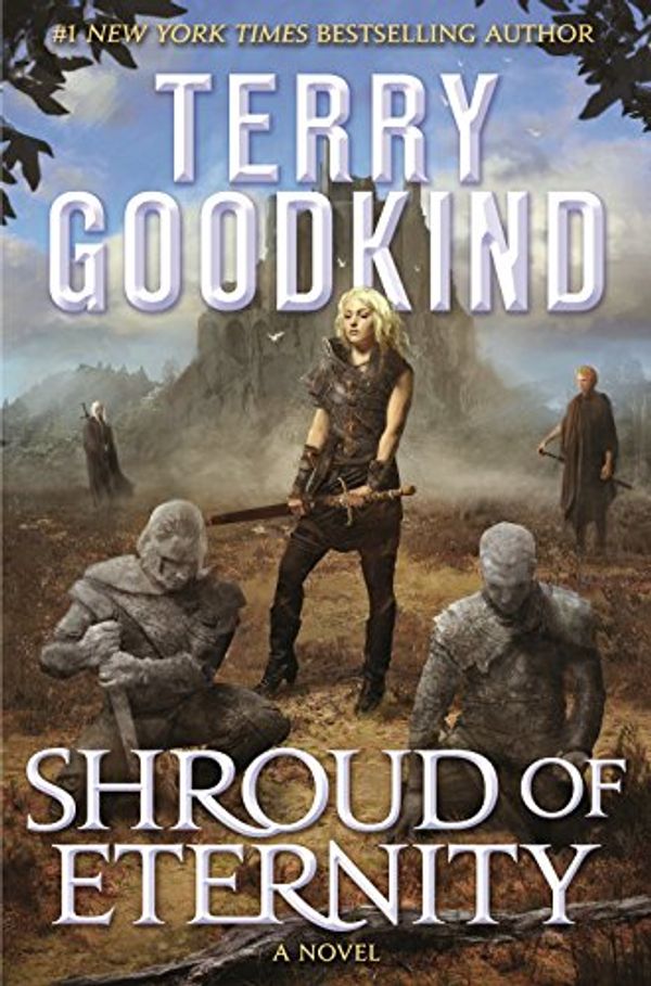 Cover Art for 9781250195005, Shroud of Eternity: Sister of Darkness (Nicci Chronicles) by Terry Goodkind