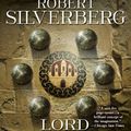 Cover Art for 9780451464613, Lord Valentine’s Castle by Silverberg, Robert K.