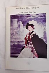 Cover Art for 9781851770601, The royal photographs of Sir Cecil Beaton: An exhibition in the photography galleries, Henry Cole Wing, Victoria and Albert Museum, 17 September 1987-1 February 1988 by Beaton, Cecil Walter Hardy