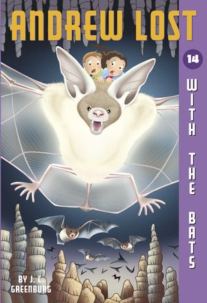 Cover Art for 9780375835636, Andrew Lost with the Bats by J C. Greenburg