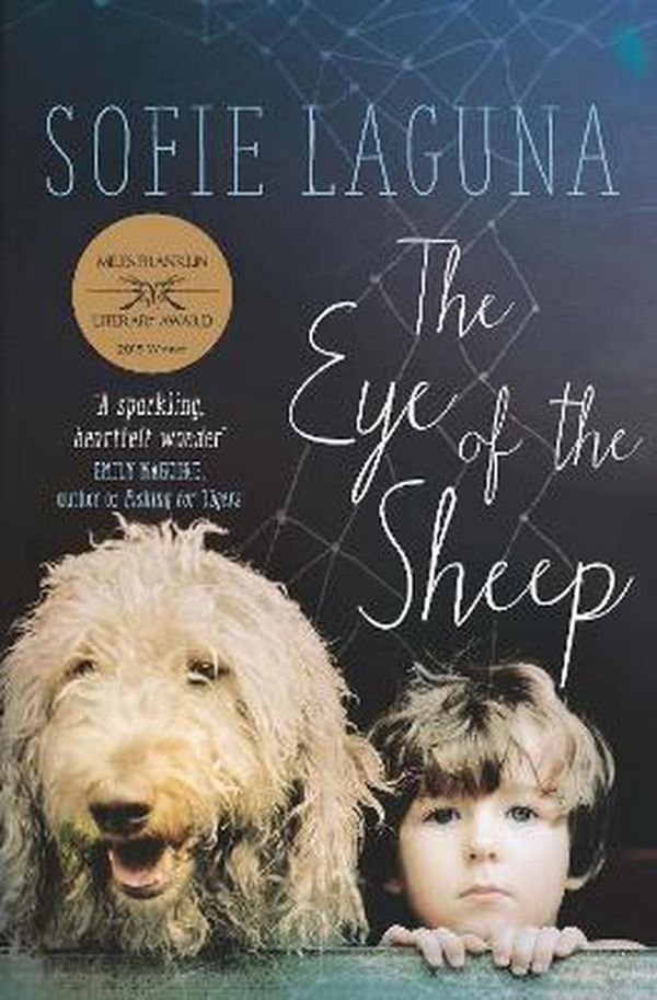 Cover Art for 9781760292485, The Eye of the Sheep by Sofie Laguna