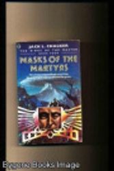 Cover Art for 9780450489259, Masks of the Martyrs by Jack L. Chalker