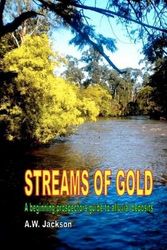 Cover Art for 9781466202511, Streams of Gold by A. W. Jackson