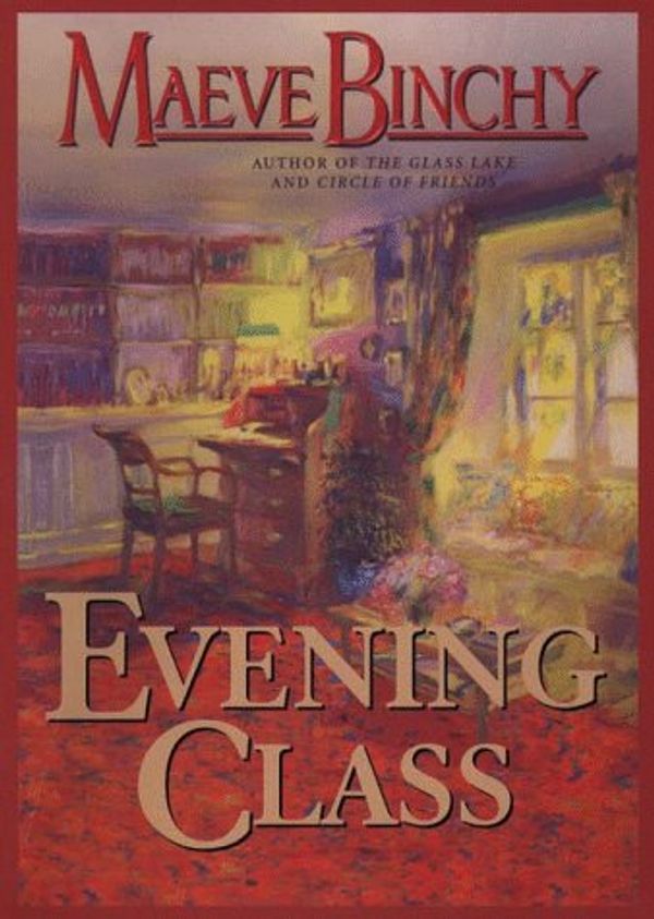 Cover Art for 9780783881133, Evening Class by Maeve Binchy