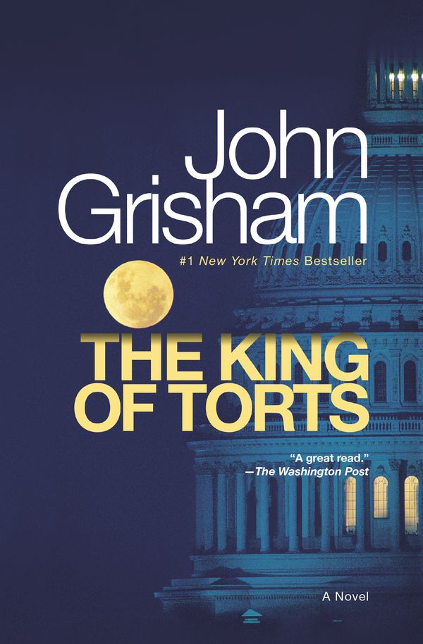 Cover Art for 9780385339650, The King of Torts by John Grisham