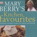 Cover Art for 9781405320795, Mary Berry's Kitchen Favourites by Mary Berry