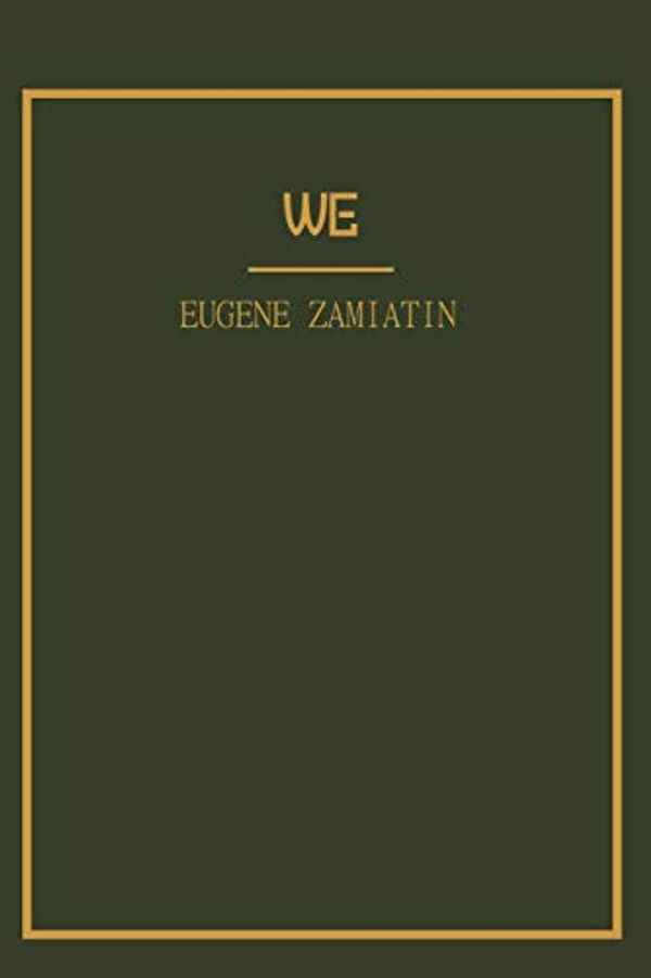 Cover Art for 9782382262252, We Yevgeny Zamyatin by Yevgeny Zamyatin