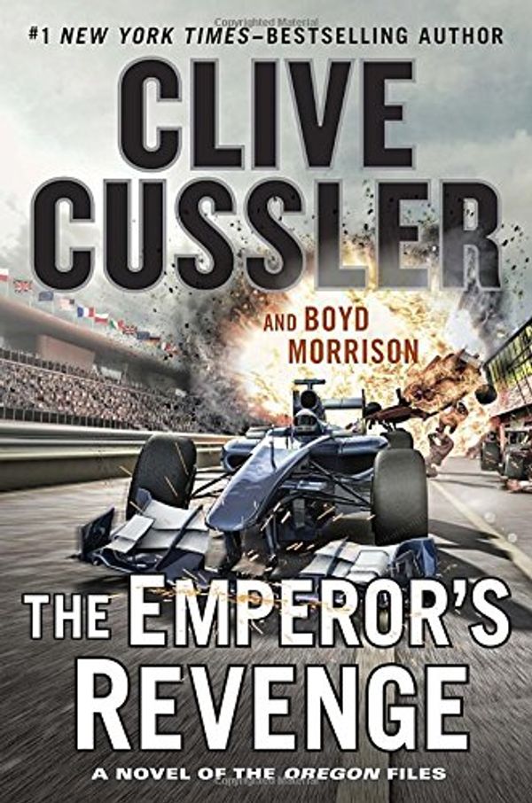 Cover Art for 9780399175961, The Emperor's RevengeOregon Files by Clive Cussler, Boyd Morrison