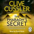 Cover Art for 9781405926065, The Pharaoh's Secret by Clive Cussler, Graham Brown, Scott Brick