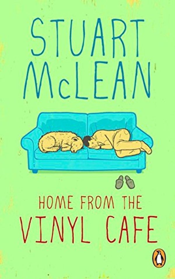 Cover Art for 9780143169703, Home From The Vinyl Cafe by Stuart McLean