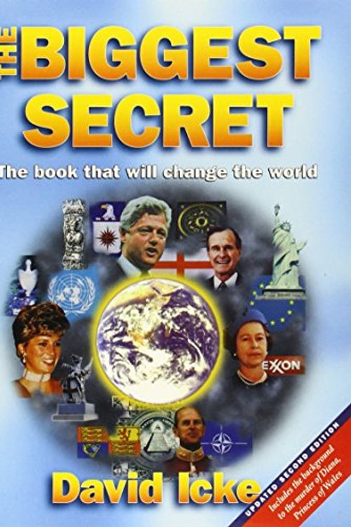Cover Art for 8601200439090, The Biggest Secret: The Book That Will Change the World (Updated Second Edition) by David Icke