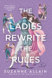 Cover Art for 9780593549643, The Ladies Rewrite the Rules by Suzanne Allain