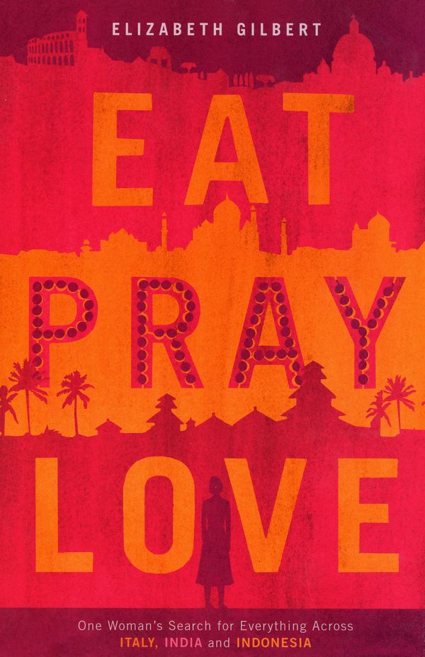 Cover Art for 9780747582885, Eat, Pray, Love by Elizabeth Gilbert