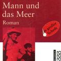 Cover Art for 9783499331060, Der Alte Mann Und Das Meer Roman by Ernest Hemingway